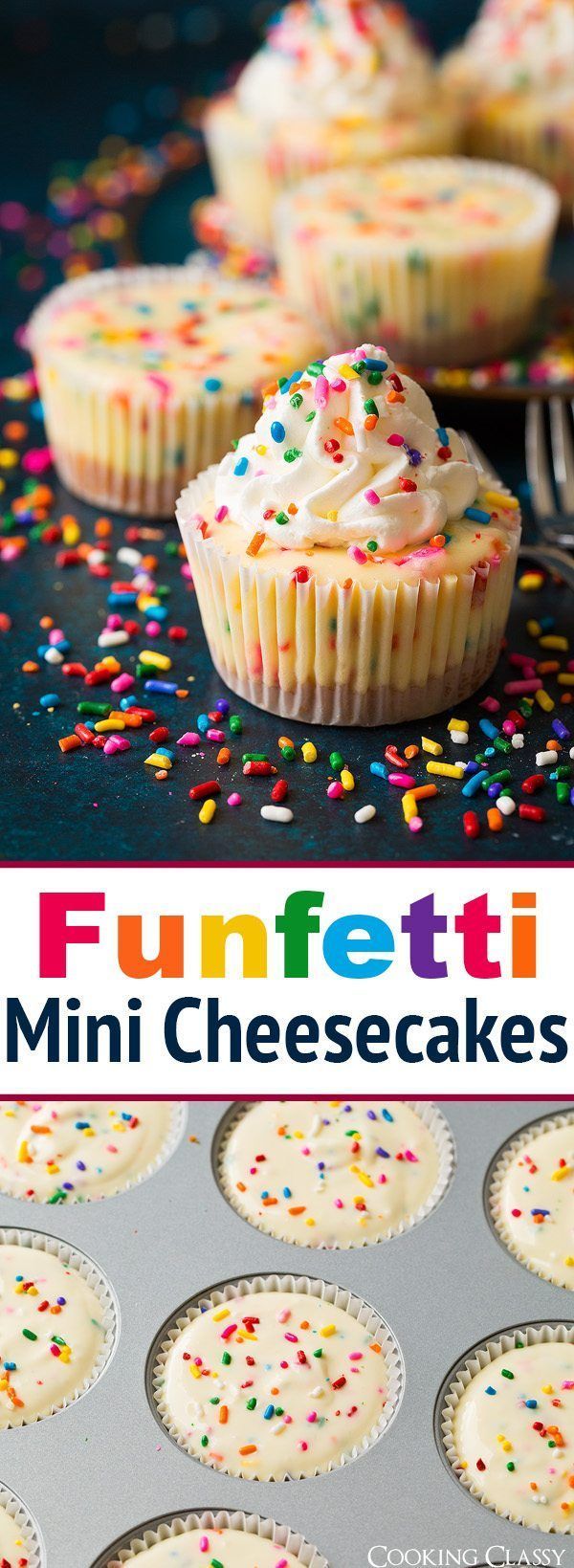 Funfetti Mini Cheesecakes - Cooking Classy -   19 desserts Individual cooking ideas