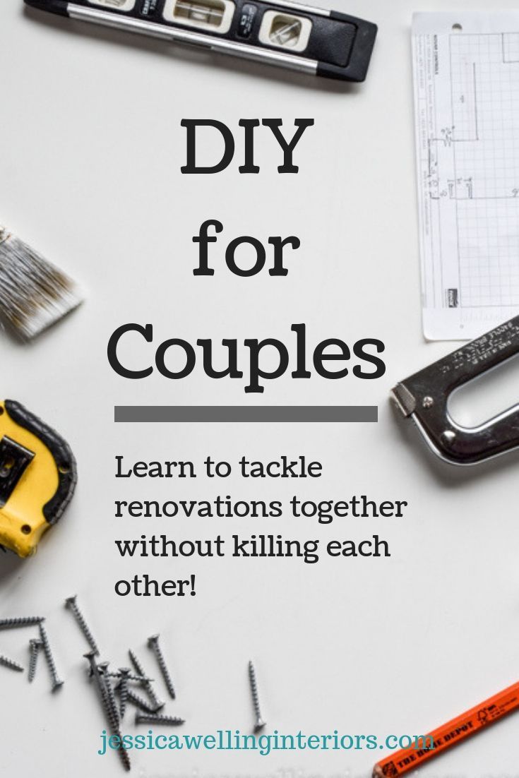 DIY for Couples - Jessica Welling Interiors -   19 diy projects For Couples tips ideas