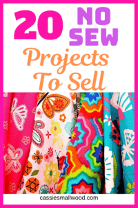 No Sew Projects To Make and Sell ~ Cassie Smallwood -   19 fabric crafts To Sell tips ideas