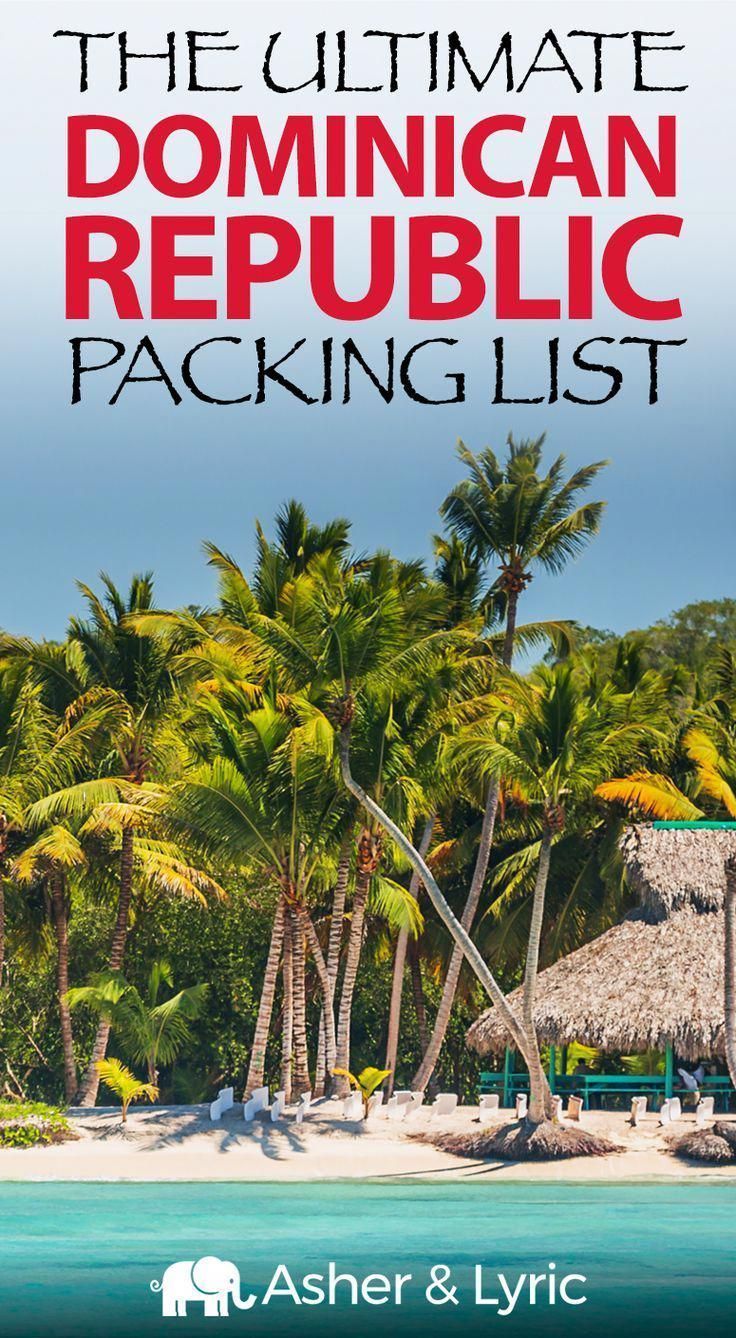 19 Top Dominican Republic Packing List Items + What to Wear (2019) -   19 travel destinations Carribean dominican republic ideas