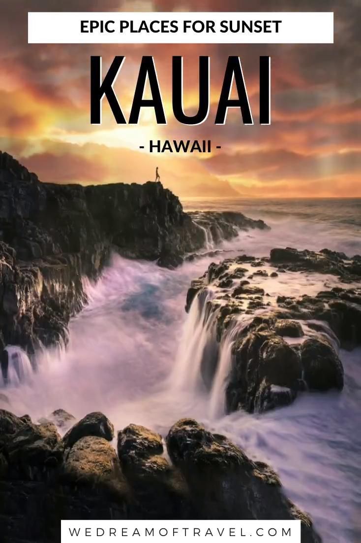 Epic Places for Sunset in Kauai, Hawaii -   24 travel destinations USA videos ideas