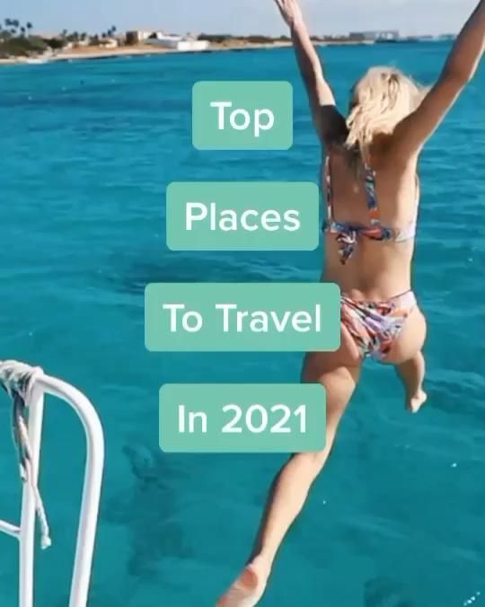 Top places to travel 2021 -   25 travel destinations Videos places to visit ideas