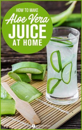 How To Make Aloe Vera Juice At Home -   beauty Hacks aloe vera