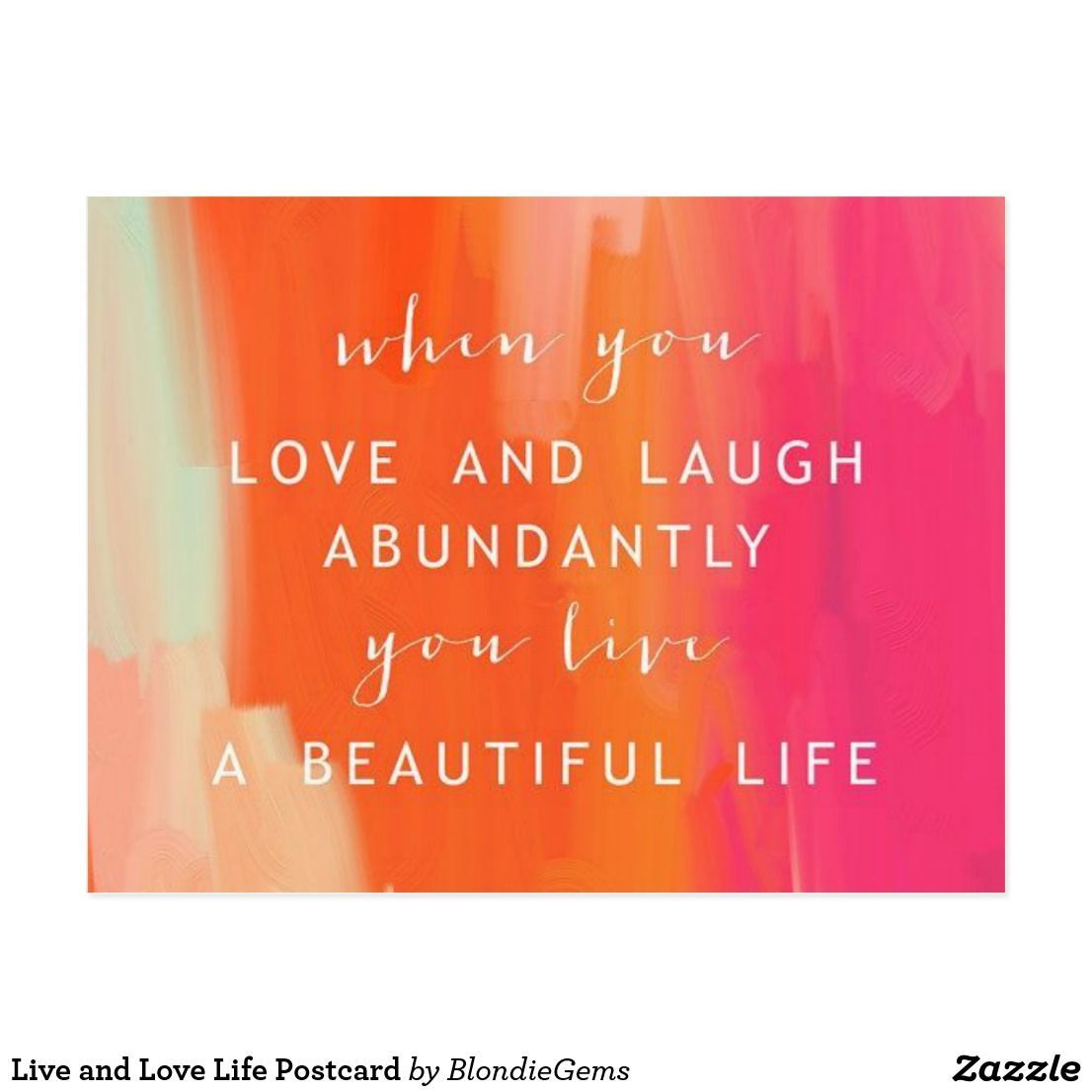 Live and Love Life Postcard -   17 beauty Life inspiration ideas