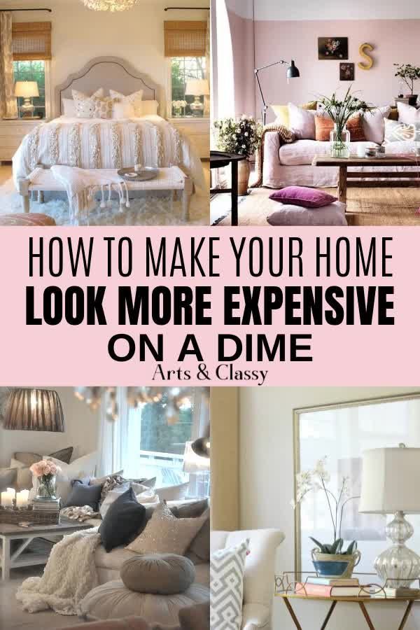 How to Make Your Home Look More Expensive | Arts and Classy -   21 diy Decorations maison ideas