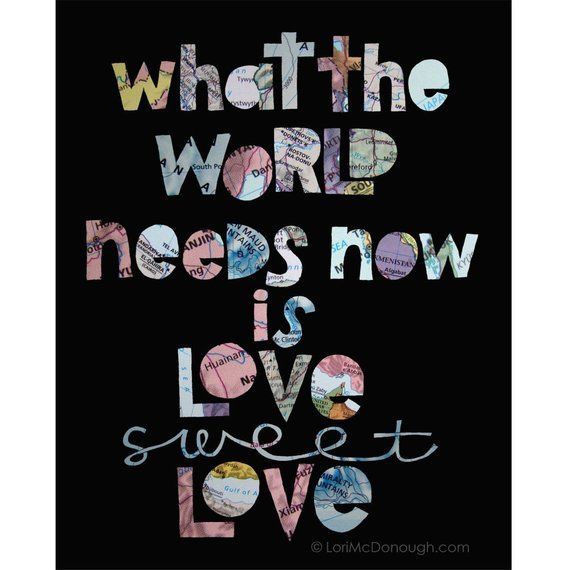 Love sweet Love art print, peace on earth, world peace, love one another, classroom art, song lyrics, love -   beauty Images peace