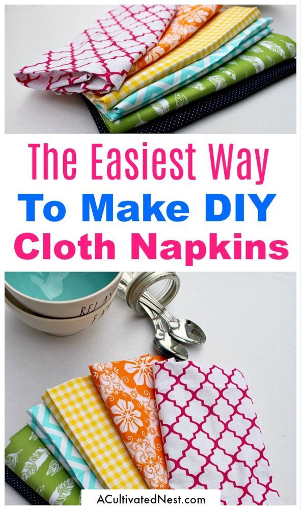 Homemade Cloth Napkins- A Cultivated Nest -   diy Easy sewing