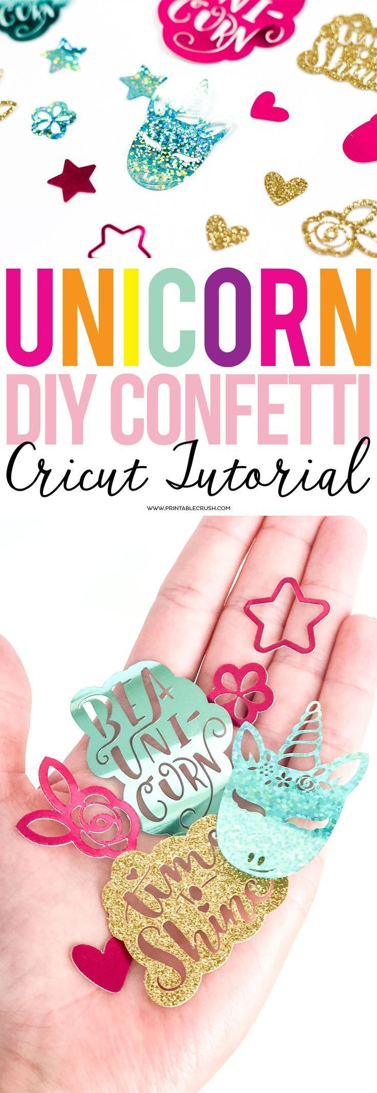 Unicorn DIY Confetti Cricut Tutorial - Printable Crush -   diy Easy unicorn