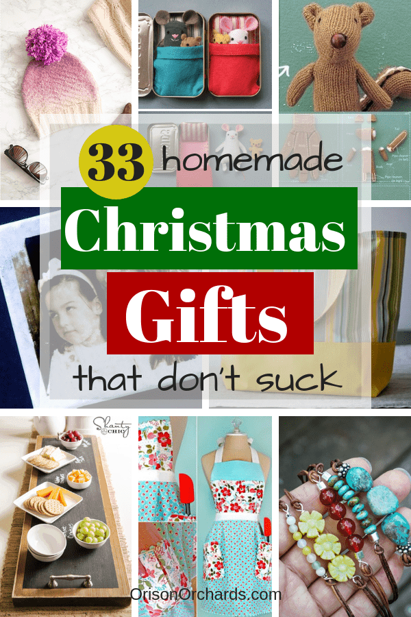 33 Homemade Christmas Gifts that don't suck | Orison Orchards -   diy Gifts cheap