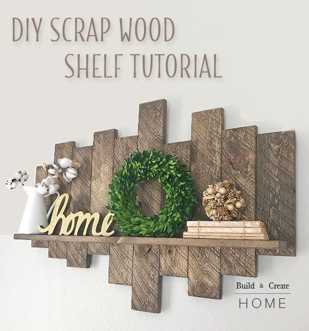 DIY Scrap Wood Shelf Tutorial -   diy Projects with wood