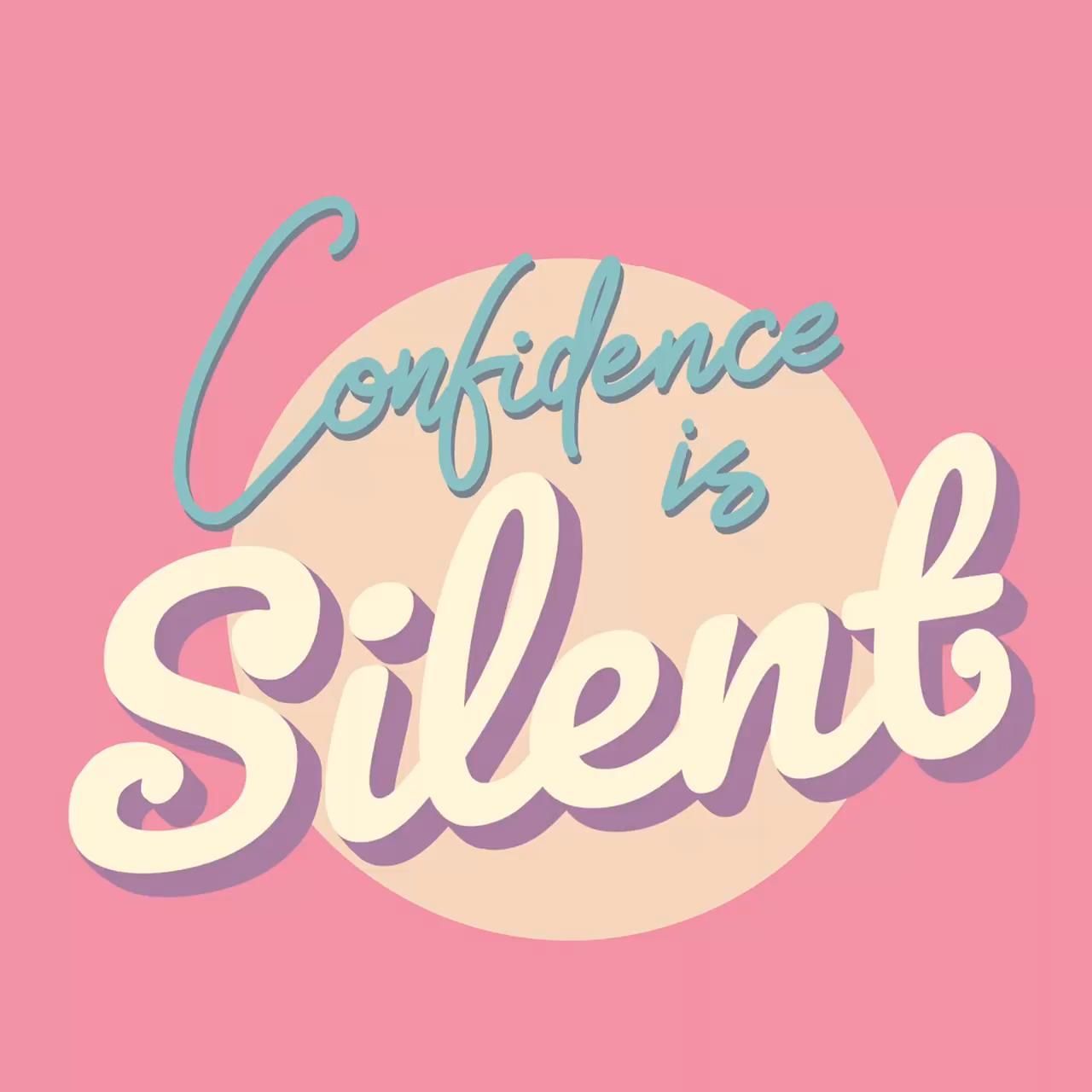 Confidence is silent quote -   style Quotes wallpaper