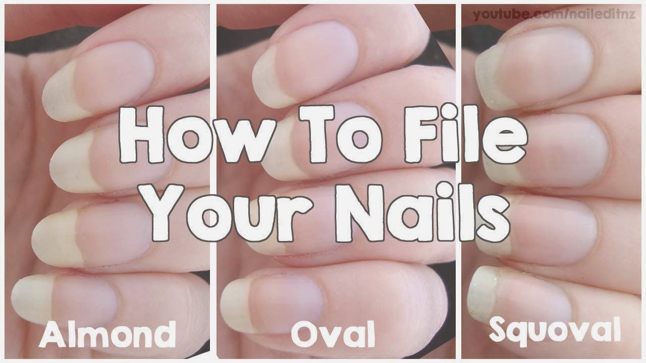 How To File Your Nails | Almond, Oval & Squoval -   15 beauty Nails almond ideas