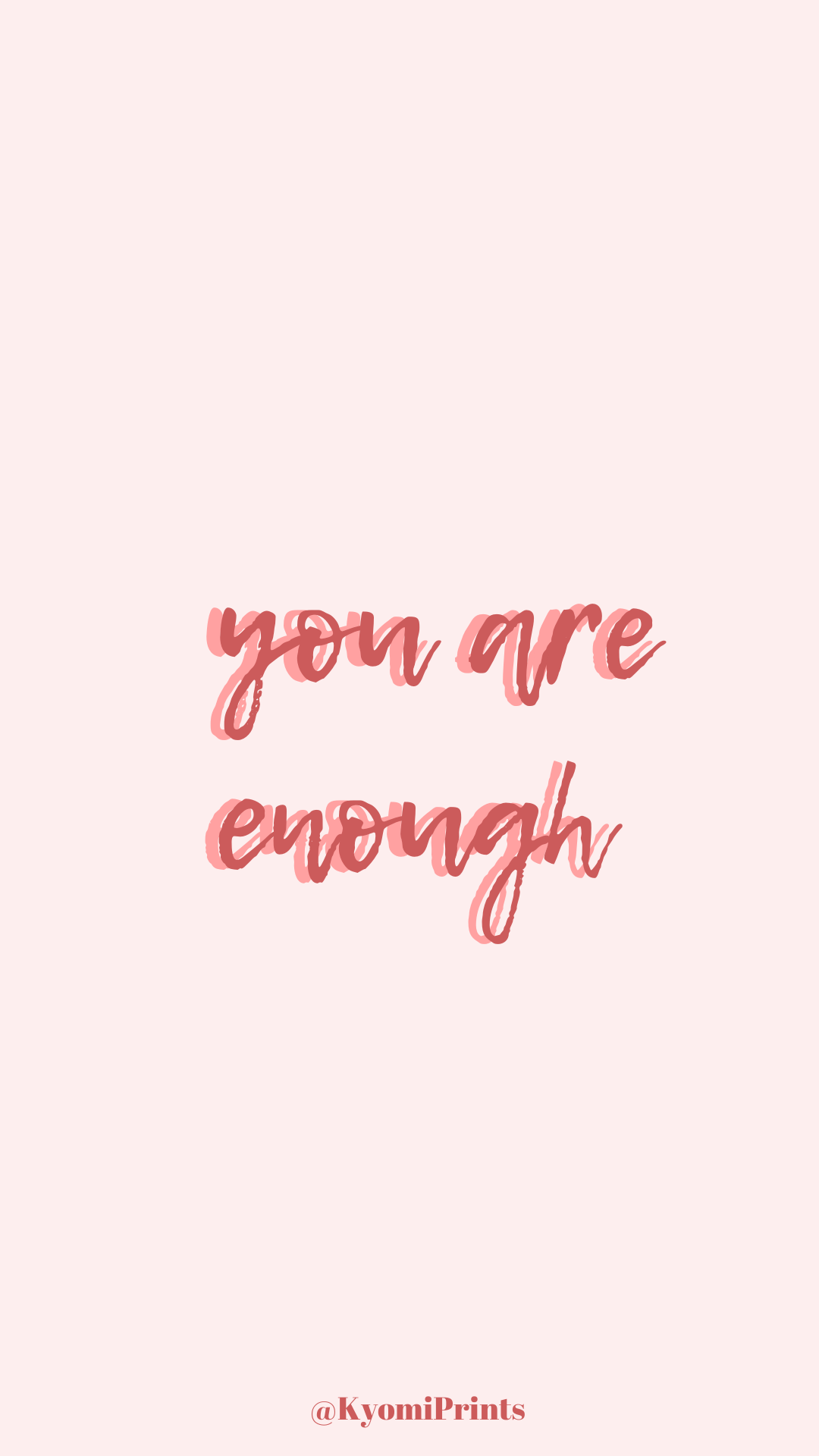 You are enough wallpaper, free wallpaper, iPhone wallpaper, pink aesthetics background -   16 beauty Wallpaper iphone ideas