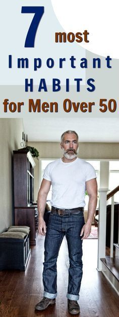 7 Important Habits for Men Over 50 • Over Fifty and Fit -   16 older fitness Men ideas