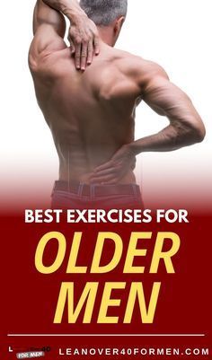 Exercises for Older Men -   16 older fitness Men ideas