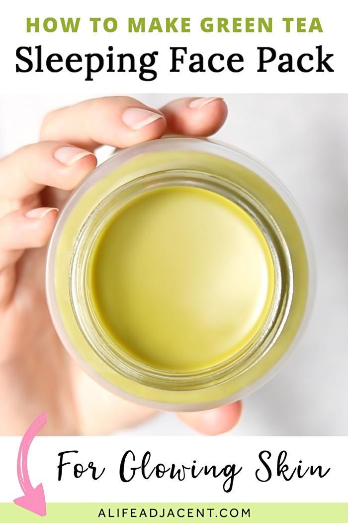 DIY Green Tea Sleeping Face Pack for Glowing Skin -   17 beauty Skin mask ideas