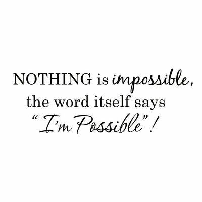 Nothing is Impossible Audrey Hepburn Quote Wall Decal -   19 beauty Quotes audrey hepburn ideas