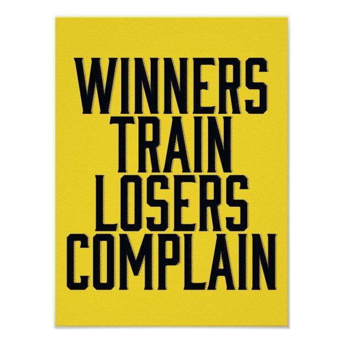 Winners Train Losers Complain - Gym/fitness Poster -   19 fitness Art poster ideas