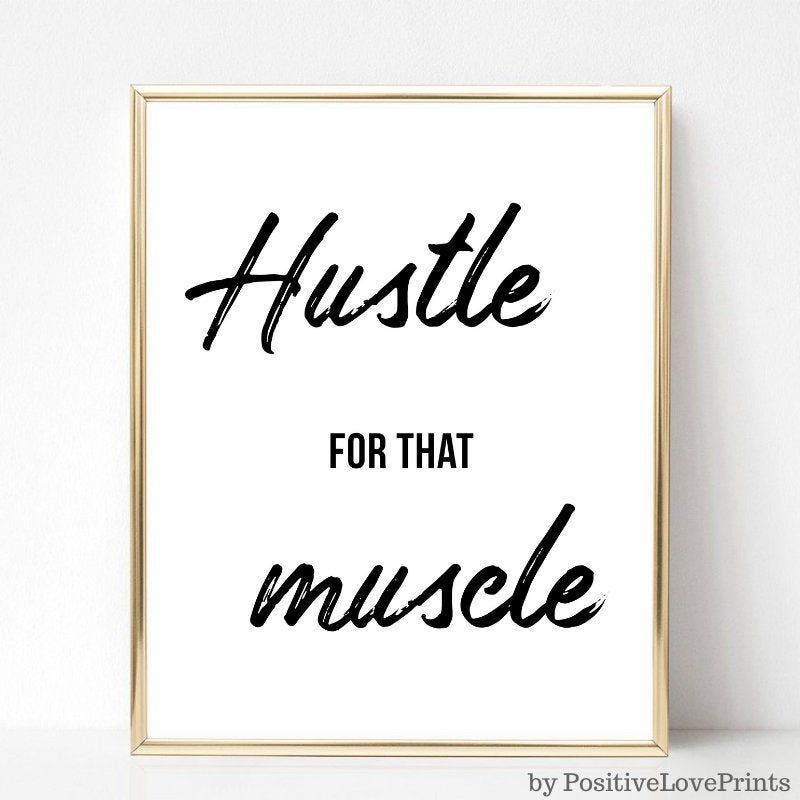 Gym, Fitness, Workout Printable Wall Decor, Motivational Gym Quote Art- Hustle for that Muscle, Exercise, Sports Poster, DIGITAL Download -   19 fitness Room mall ideas