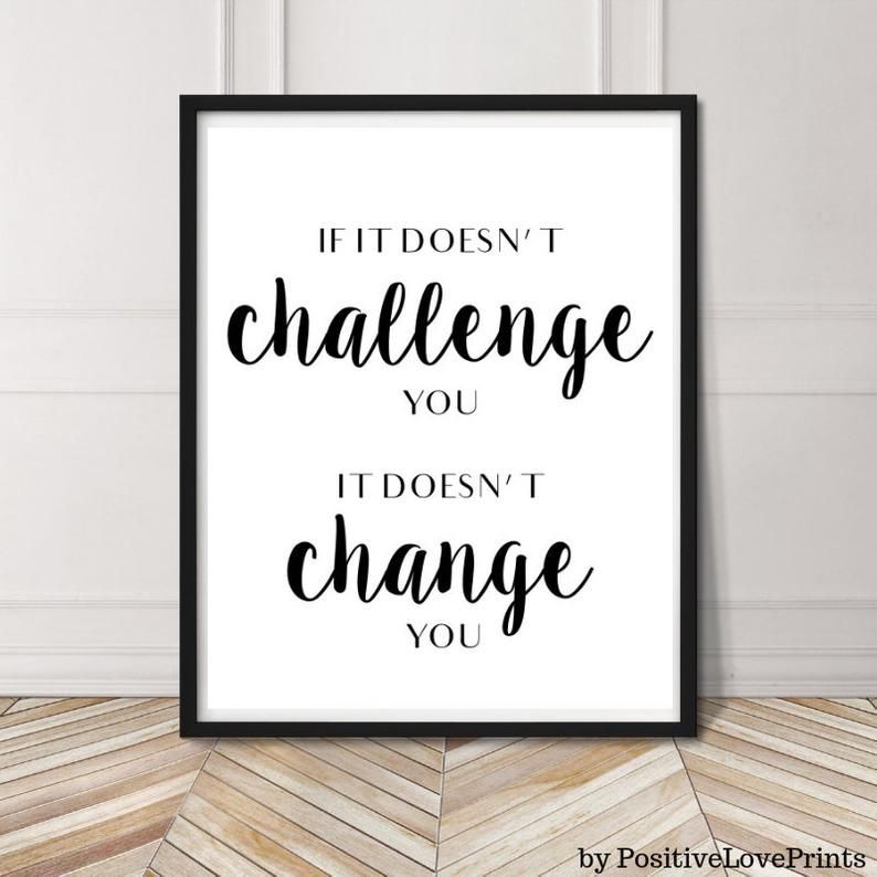 Gym, Fitness, Workout Printable Motivational Wall Decor, Exercise Quote Poster, If it doesn't challenge you, it doesn't change you, DOWNLOAD -   19 fitness Room mall ideas