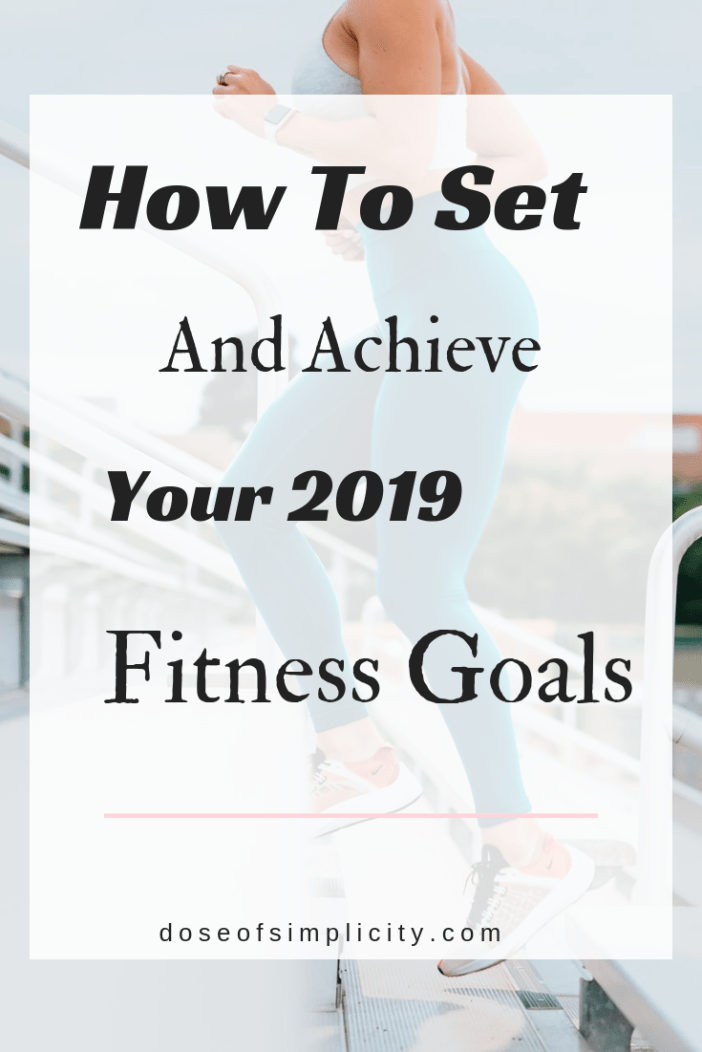 9 Easy Ways to Set and Achieve Your 2019 Fitness Goals -   19 setting fitness Goals ideas