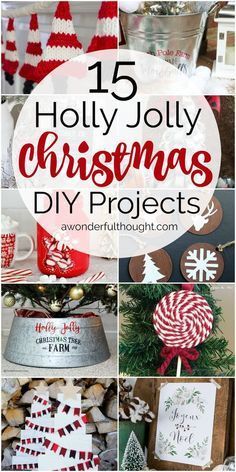 15 Holly Jolly Christmas DIY Projects | MM #181 - A Wonderful Thought -   22 diy Projects christmas ideas