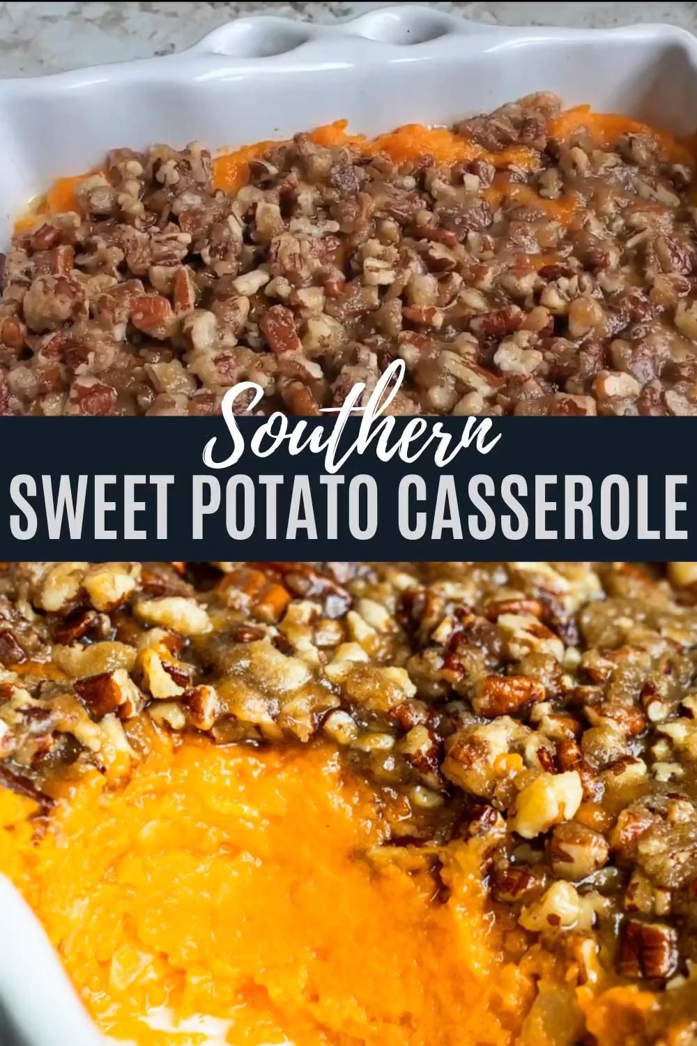 Southern Sweet Potato Casserole -   18 thanksgiving recipes ideas