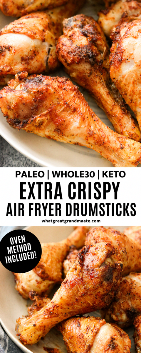 Extra Crispy Air Fryer Drumsticks (Paleo, Whole30, Keto) - Oven Method Included -   19 air fryer recipes chicken drumsticks ideas