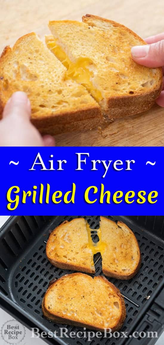 Air Fryer Grilled Cheese Sandwich- Best and Easy ! | Best Recipe Box -   19 air fryer recipes easy ideas