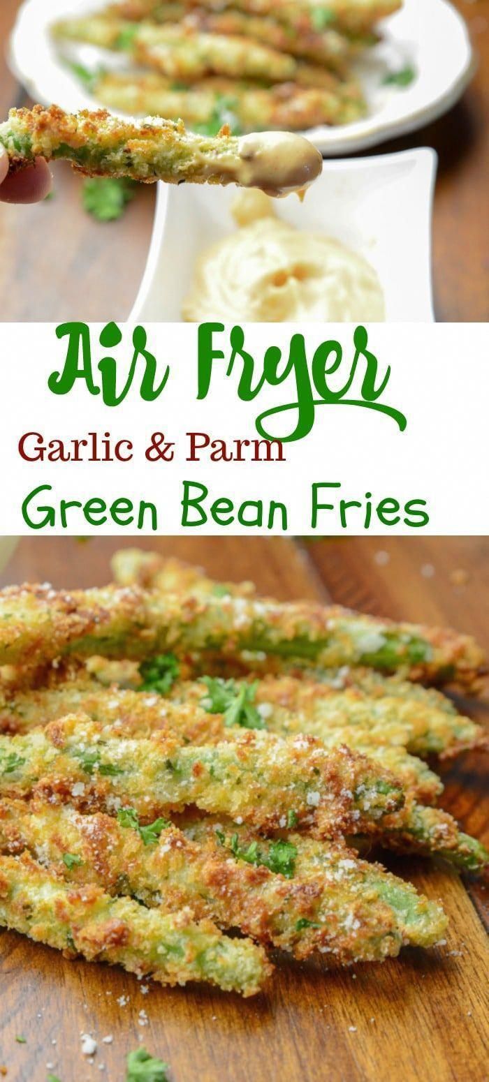 Air Fryer Garlic and Parm Green Bean Fries -   19 air fryer recipes healthy vegetables ideas