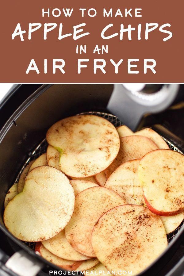 How to Make Apple Chips in an Air Fryer - Project Meal Plan -   19 air fryer recipes healthy vegetables ideas