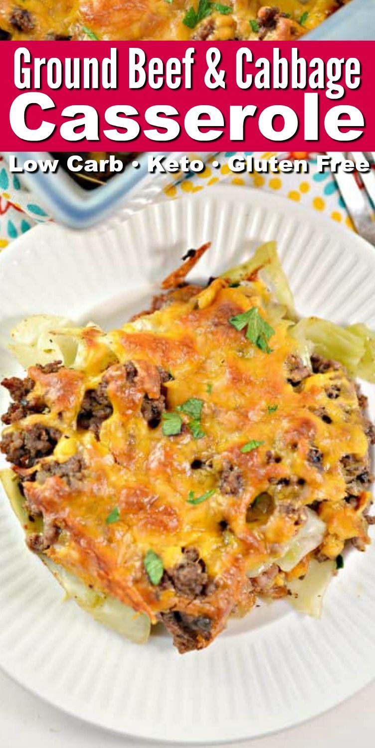 Ground Beef & Cabbage Casserole -   19 dinner recipes with ground beef low carb ideas