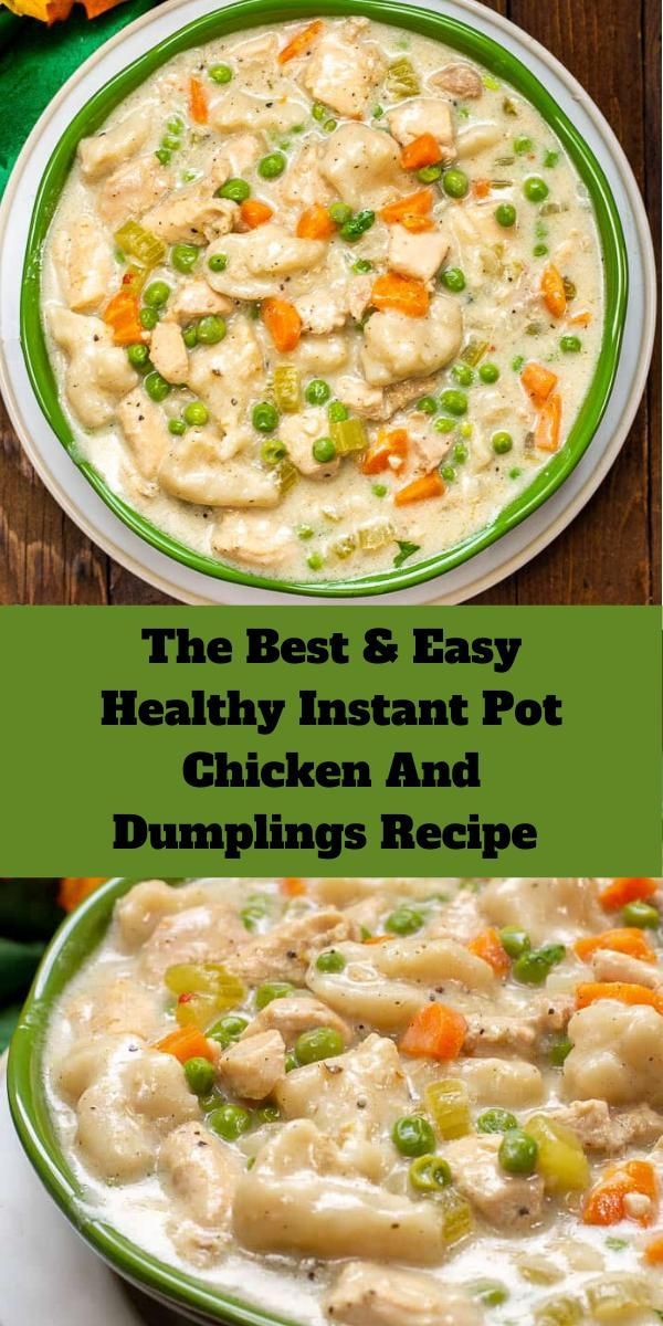 The Best & Easy Healthy Instant Pot Chicken And Dumplings Recipe -   19 healthy instant pot recipes easy ideas