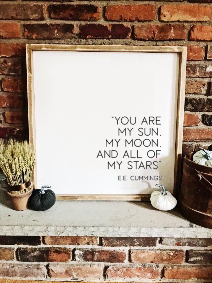 You Are My Sun My Moon and All Of My Stars Wood Sign | 24