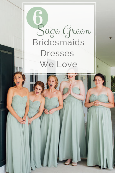 Affordable Sage Green Bridesmaids Dresses We Love -   19 sage green bridesmaid dresses vintage ideas