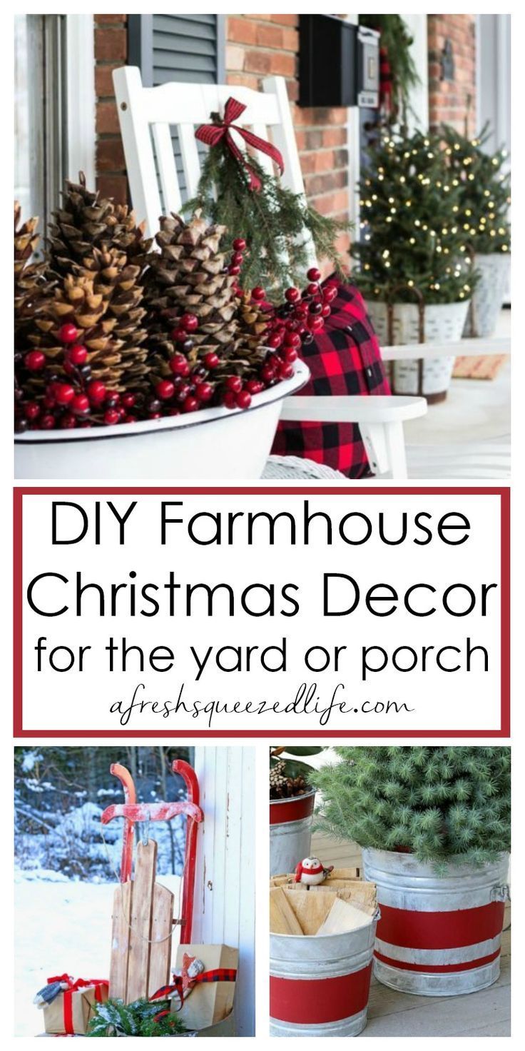 OUTDOOR FARMHOUSE CHRISTMAS DECORATING IDEAS - A Fresh-Squeezed Life -   17 diy christmas decorations for outside porches ideas
