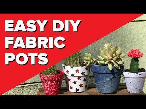 DIY Fabric Covered Pots | Easy Decoupage Crafts That Make Cool Homemade Gift Ideas -   18 fabric crafts to sell gift ideas
