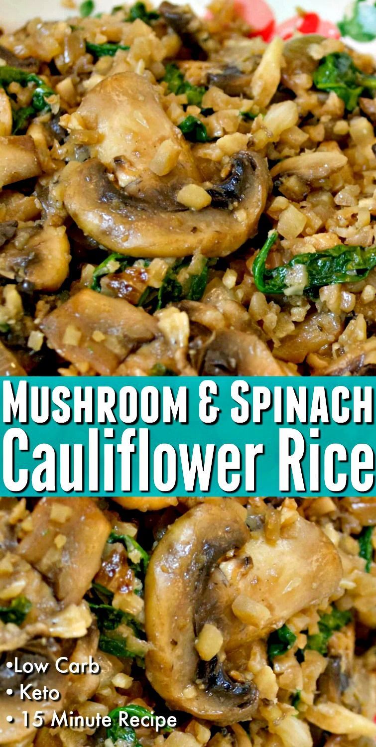 Low Carb Mushroom & Spinach Cauliflower Rice -   18 meal prep recipes healthy vegetarian ideas