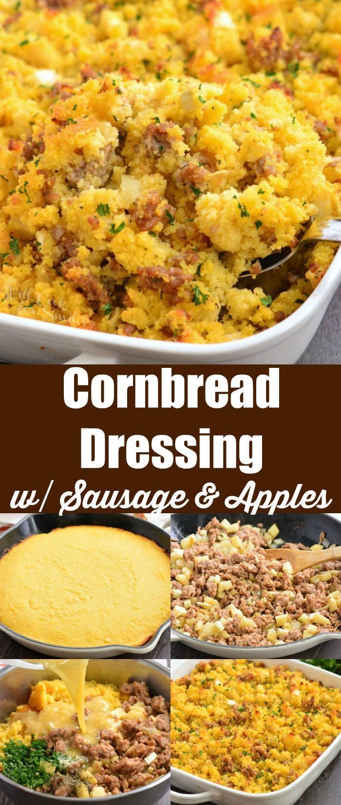 Cornbread Dressing with Sausage and Apples -   18 stuffing recipes for thanksgiving with sausage cornbread dressing ideas