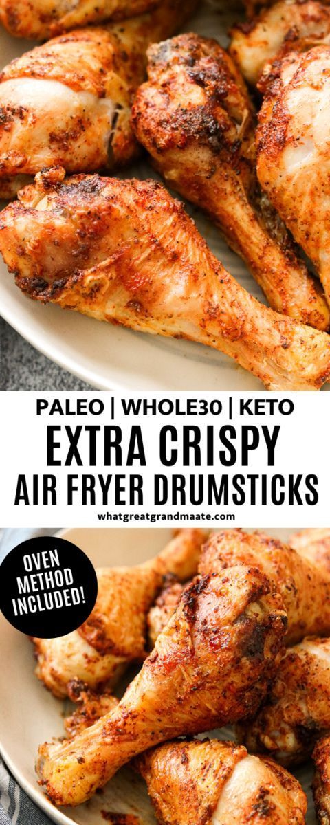 Extra Crispy Air Fryer Drumsticks (Paleo, Whole30, Keto) - Oven Method Included -   19 air fryer recipes chicken boneless keto ideas