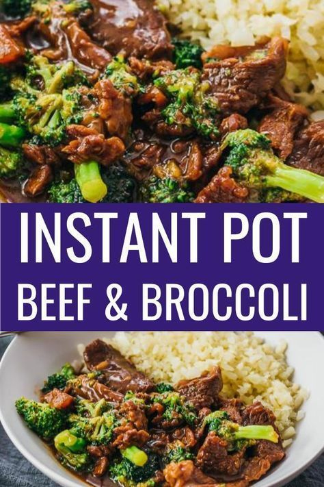 Instant Pot Beef And Broccoli - Savory Tooth -   19 healthy instant pot recipes beef tips ideas