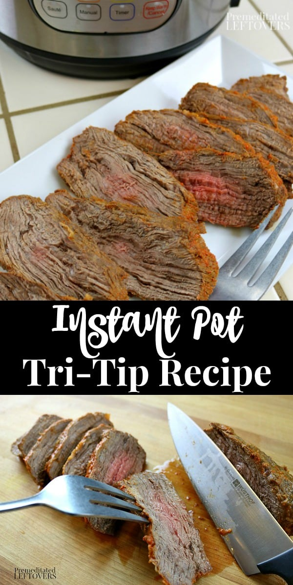 Instant Pot Tri-Tip Recipe -   19 healthy instant pot recipes beef tips ideas