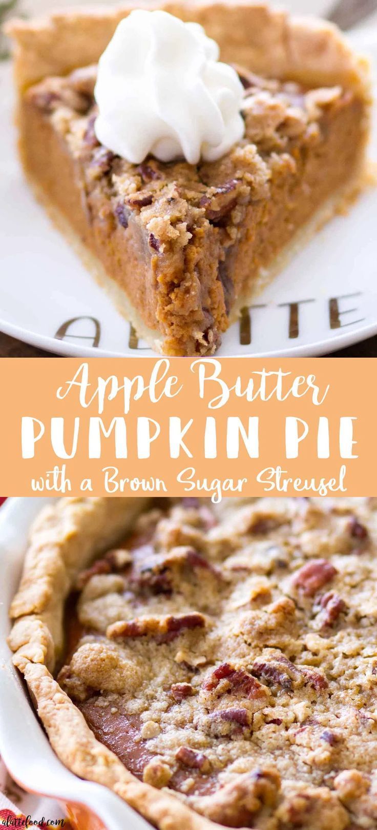 Apple Butter Pumpkin Pie with Brown Sugar Streusel -   19 thanksgiving desserts pie apple ideas