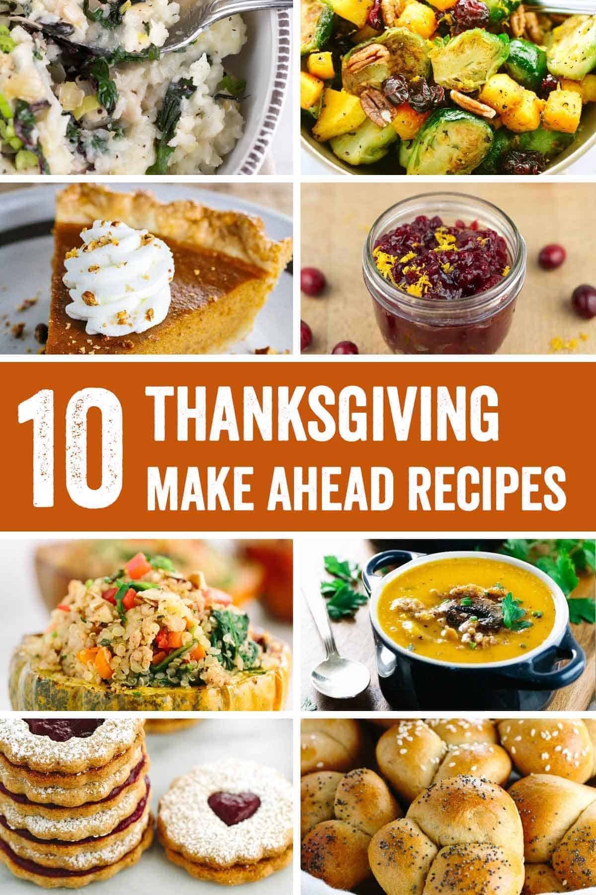 10 Thanksgiving Holiday Make Ahead Recipes - Jessica Gavin -   19 thanksgiving sides recipes make ahead ideas