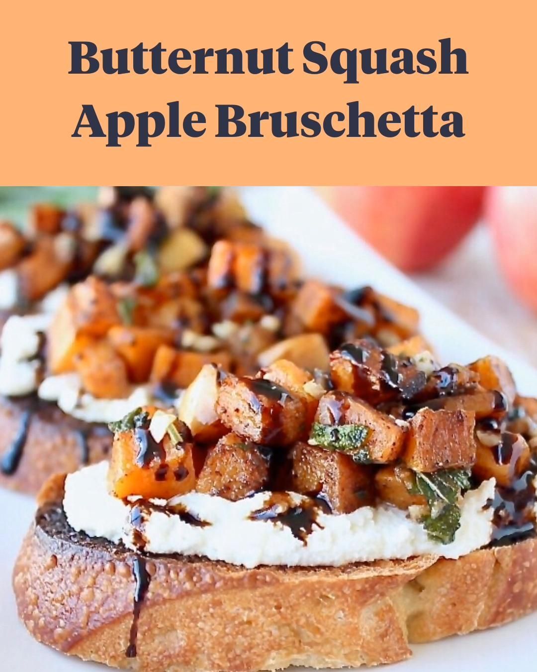 Butternut Squash Apple Bruschetta -   19 thanksgiving sides recipes make ahead ideas