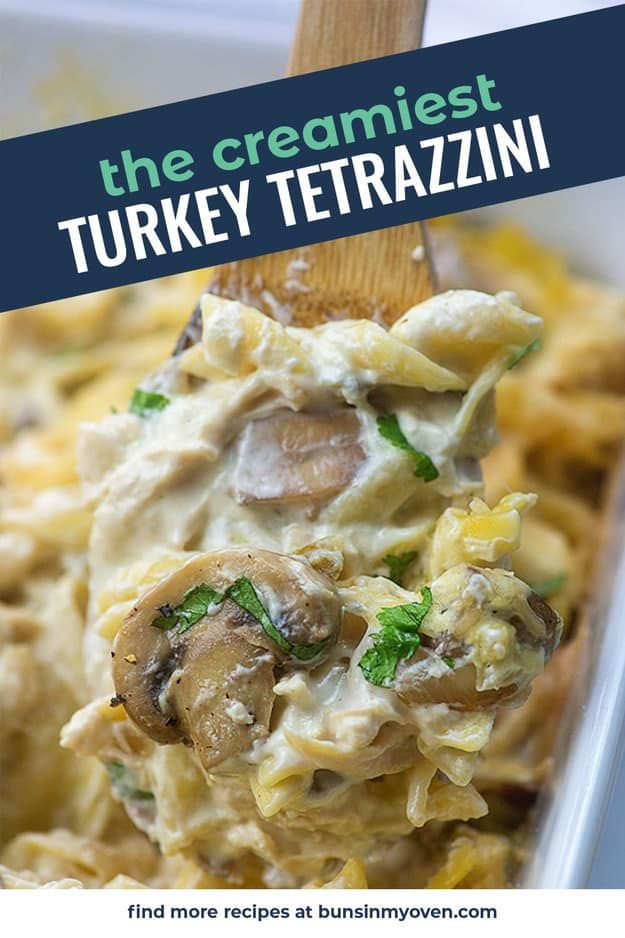 Easy Turkey Tetrazzini Recipe - perfect for that leftover turkey! -   19 turkey tetrazzini recipe easy ideas