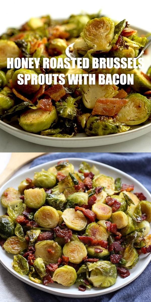 Roasted Brussels Sprouts with Bacon and Honey (Easy Holiday Side) -