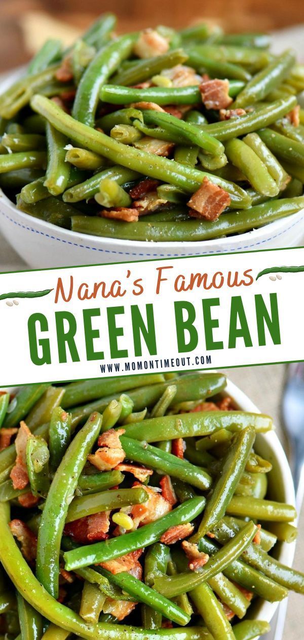 Nana's Famous Green Bean Recipe -   19 vegetable sides for thanksgiving dinner ideas