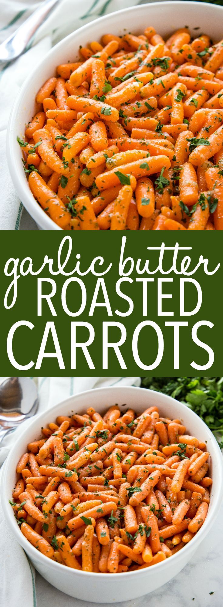 Garlic Butter Roasted Carrots -   19 vegetable sides for thanksgiving dinner ideas
