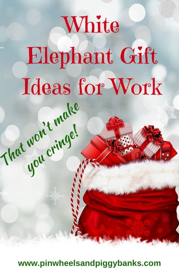 White Elephant Gift Ideas for Work That Aren't Cringe-Worthy! • Pinwheels and Piggybanks -   19 white elephant gift for work ideas